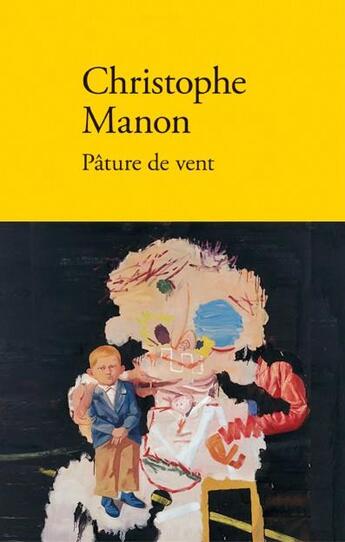 Couverture du livre « Pâture de vent » de Christophe Manon aux éditions Verdier