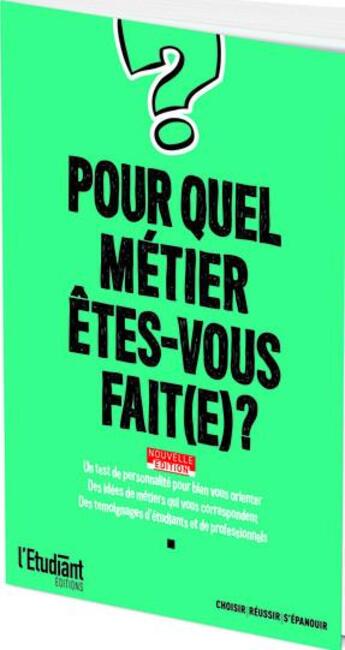 Couverture du livre « Pour quel métier êtes-vous fait ? » de Veronique Trouillet aux éditions L'etudiant