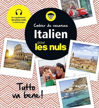 Couverture du livre « Cahier de vacances : italien pour les nuls » de Marc Lesage aux éditions First