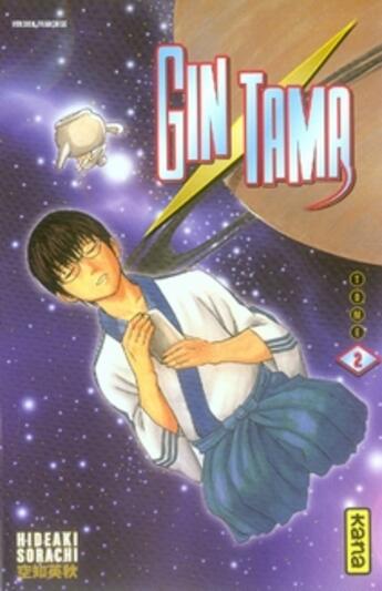 Couverture du livre « Gintama Tome 2 » de Hideaki Sorachi aux éditions Kana