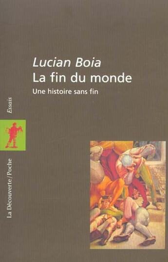 Couverture du livre « La fin du monde ; une histoire sans fin » de Lucian Boia aux éditions La Decouverte