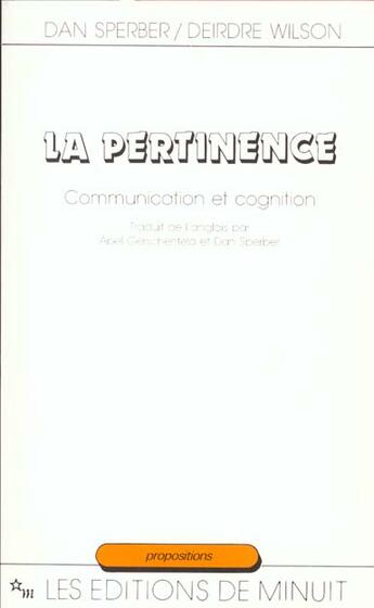 Couverture du livre « La pertinence ; communication et cognition » de Dan Sperber et Deirdre Wilson aux éditions Minuit