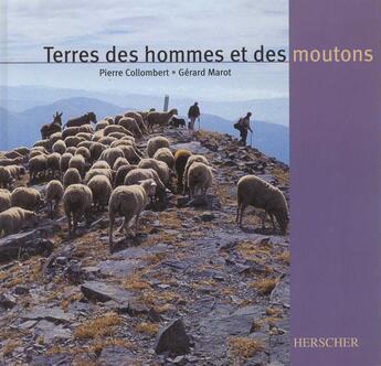 Couverture du livre « Terres des hommes et des moutons » de Collombert/Marot aux éditions Herscher