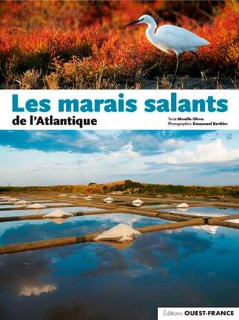 Couverture du livre « Les marais salants de l'Atlantique » de Mireille Oliver aux éditions Ouest France