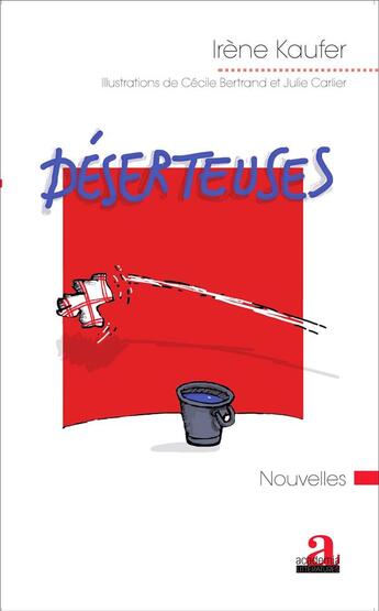 Couverture du livre « Deserteuses » de Irene Kaufer aux éditions Academia