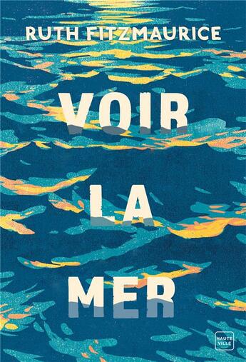 Couverture du livre « Voir la mer » de Ruth Fitzmaurice aux éditions Milady