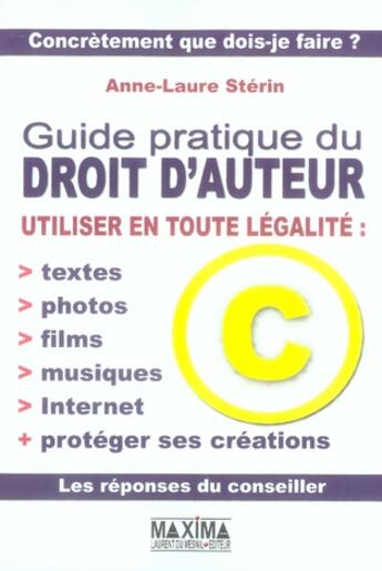 Couverture du livre « Guide pratique du droit d'auteur » de Anne-Laure Sterin aux éditions Maxima