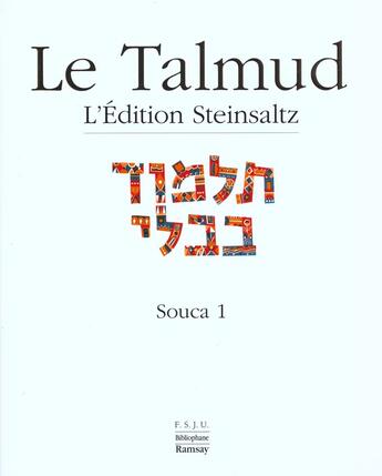 Couverture du livre « Souca 1 ; talmud t.13 » de Adin Steinsaltz aux éditions Ramsay