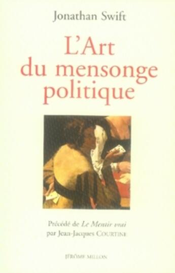 Couverture du livre « L'art du mensonge politique » de Jonathan Swift aux éditions Millon