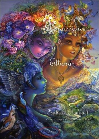 Couverture du livre « Renaissance à Elboraz » de Isabelle Bouquet et Josephine Wall aux éditions Altess