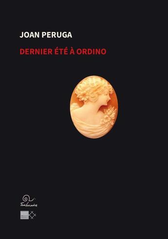 Couverture du livre « Dernier été à Ordino » de Joan Peruga aux éditions Trabucaire