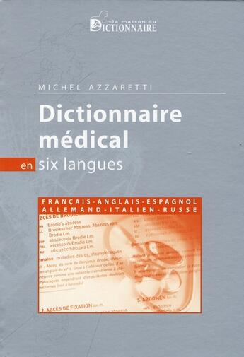 Couverture du livre « Dictionnaire médical en six langues » de Michel Azzaretti aux éditions Dicoland/lmd