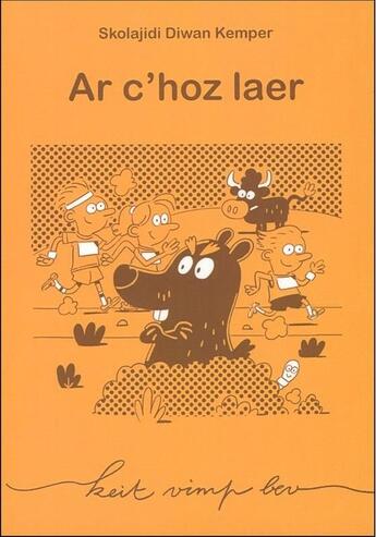 Couverture du livre « Ar c'hoz laer » de Skolajidi Diwan Kemp aux éditions Keit Vimp Bev