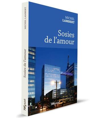 Couverture du livre « Sosies de l'amour » de Michel Lambert aux éditions Weyrich