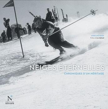 Couverture du livre « Neiges éternelles » de Anselme Baud aux éditions Nevicata