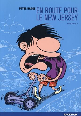 Couverture du livre « Buddy Bradley Tome 2 ; en route pour le New Jersey » de Peter Bagge aux éditions Rackham