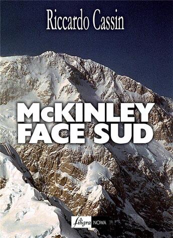 Couverture du livre « Mckinley, face sud » de Riccardo Cassin aux éditions Filigranowa