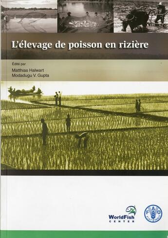 Couverture du livre « L'elevage du poisson en rizière » de Mathias Halwart et Modadugu V. Gupta aux éditions Fao