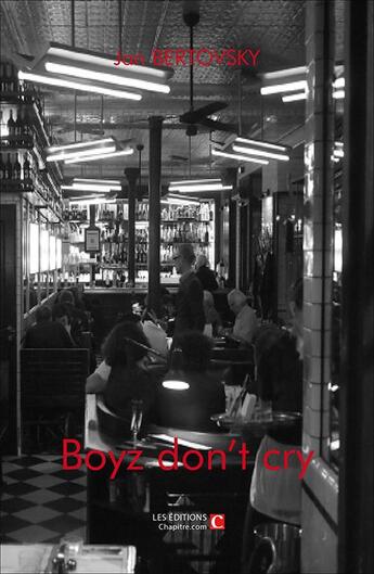 Couverture du livre « Boys dont't cry » de Jan Bertovsky aux éditions Chapitre.com