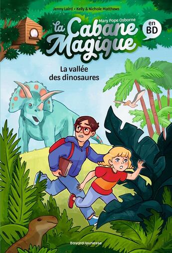 Couverture du livre « La cabane magique Tome 1 : la vallée des dinosaures » de Mary Pope Osborne et Kelly Matthews et Nichole Matthews aux éditions Bayard Jeunesse