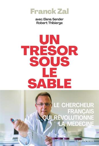 Couverture du livre « Un trésor sous le sable » de Elena Sender et Zal Franck et Robert Thibierge aux éditions Les Arenes