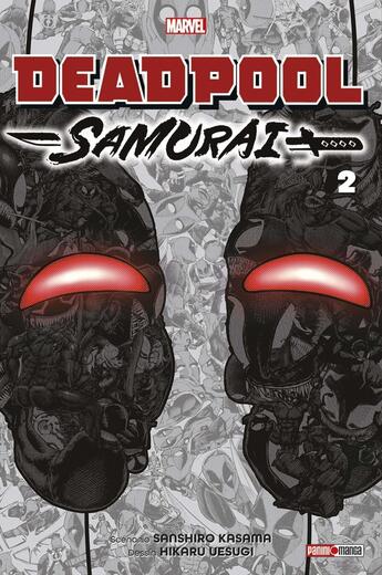 Couverture du livre « Deadpool Samurai Tome 2 » de Hikaru Uesugi et Sanshiro Kasama aux éditions Panini