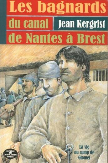 Couverture du livre « Le canal de Nantes à Brest ; guide incontournable pour cyclistes et marcheurs » de  aux éditions Red Dog Books