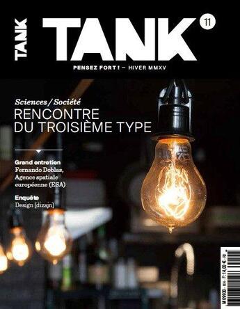 Couverture du livre « Revue Tank N.11 ; Sciences/Société : Rencontre Du Troisième Type » de Revue Tank aux éditions Telemaque