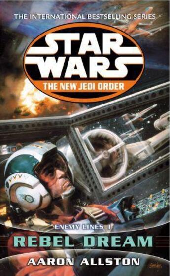 Couverture du livre « Star Wars: The New Jedi Order - Enemy Lines I Rebel Dream » de Aaron Allston aux éditions Random House Digital