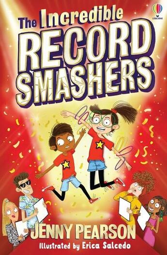 Couverture du livre « The incredible record smashers » de Erica Salcedo Saiz et Jenny Pearson aux éditions Usborne