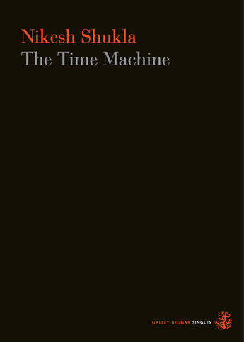 Couverture du livre « The Time Machine » de Shukla Nikesh aux éditions Galley Beggar Press