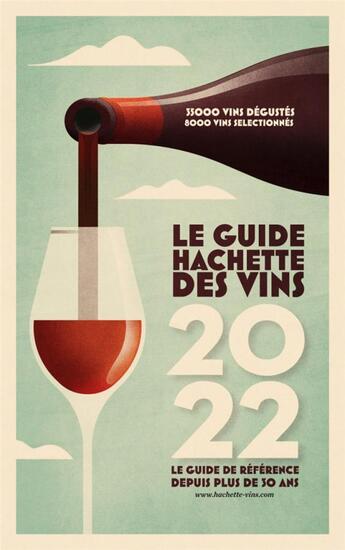 Couverture du livre « Le guide Hachette des vins (édition 2022) » de  aux éditions Hachette Pratique