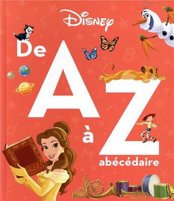 Couverture du livre « De A à Z ; abécédaire Disney » de Disney aux éditions Disney Hachette