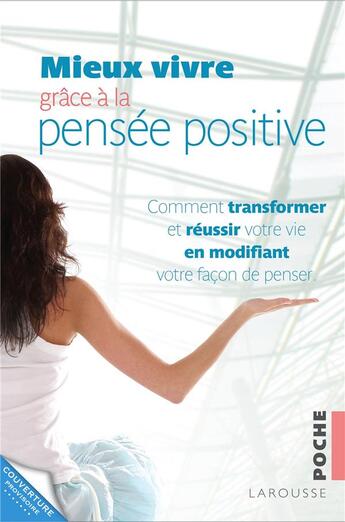 Couverture du livre « Mieux vivre grace a la pensee positive » de Frederickson Barbara aux éditions Larousse