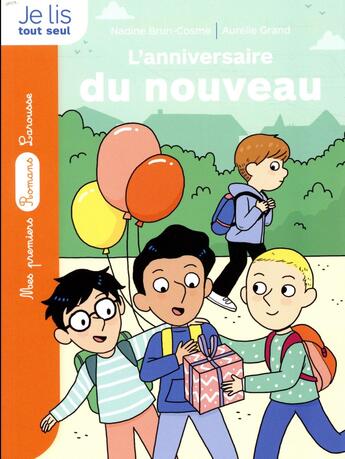 Couverture du livre « L'anniversaire du nouveau » de Aurelie Grand et Nadine Brun-Cosme aux éditions Larousse