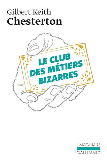 Couverture du livre « Le club des métiers bizarres » de Gilbert Keith Chesterton aux éditions Gallimard