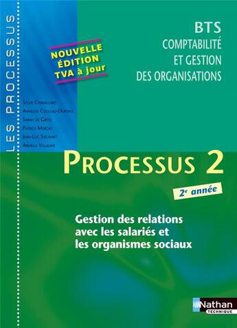 Couverture du livre « LES PROCESSUS 2 ; BTS CGO ; 2e année ; gestion des relations avec les salariés et les organismes sociaux ; livre de l'élève » de  aux éditions Nathan