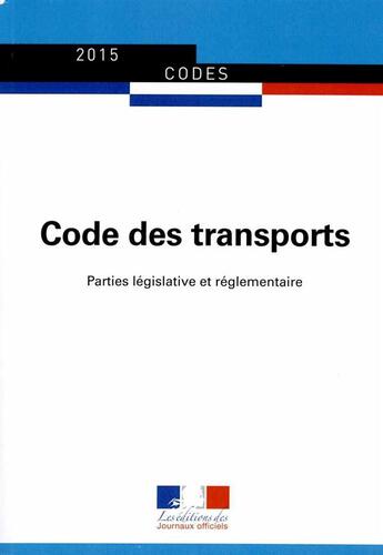 Couverture du livre « Code des transports » de Journaux Officiels aux éditions Documentation Francaise