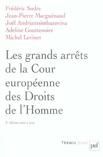 Couverture du livre « Les grand arrêts de la Cour europeenne des droits de l'homme (3e édition) » de  aux éditions Puf