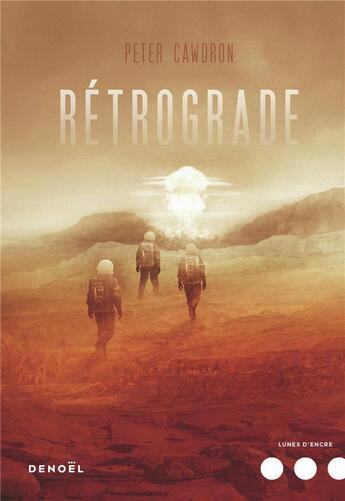 Couverture du livre « Rétrograde » de Peter Cawdron aux éditions Denoel