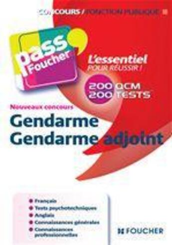 Couverture du livre « PASS'FOUCHER T.8 ; gendarme/gendarme adjoint » de Valerie Beal et Philippe Alban et Rosa Luthi et Veronique Saunier aux éditions Foucher