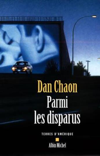 Couverture du livre « Parmi les disparus » de Dan Chaon aux éditions Albin Michel