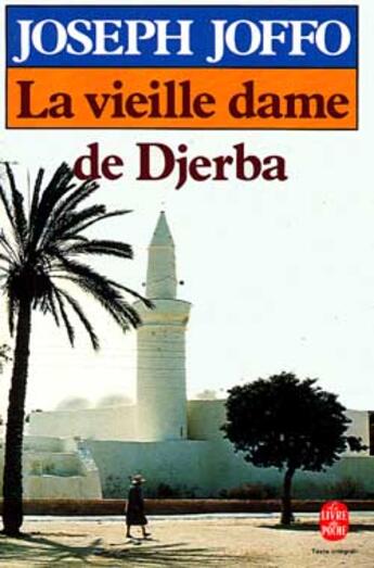 Couverture du livre « La vieille dame de Djerba » de Joseph Joffo aux éditions Le Livre De Poche