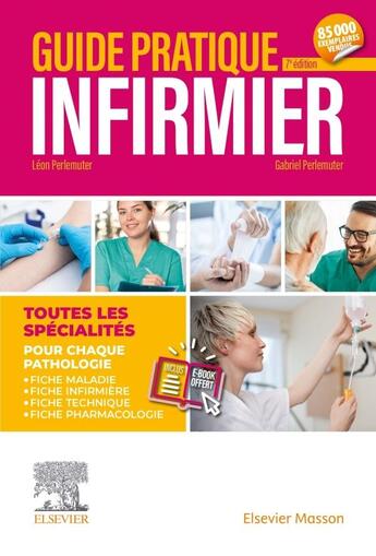 Couverture du livre « Guide pratique infirmier (7e édition) » de Leon Perlemuter et Gabriel Perlemuter aux éditions Elsevier-masson