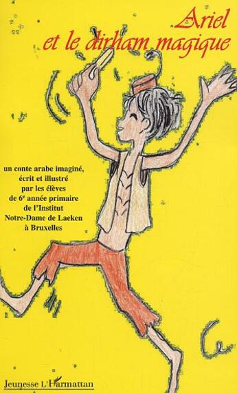 Couverture du livre « Ariel et le dirham magique » de  aux éditions Editions L'harmattan