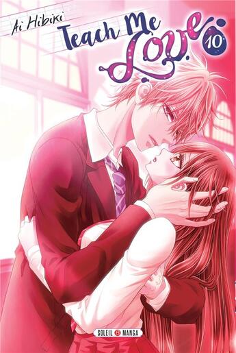 Couverture du livre « Teach me love Tome 10 » de Ai Hibiki aux éditions Soleil