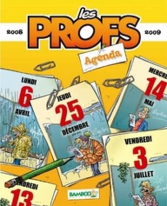 Couverture du livre « Les profs ; agenda (édition 2008/2009) » de Pic A. et Erroc aux éditions Bamboo