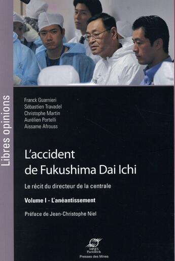 Couverture du livre « L'accident de Fukushima Dai Ichi t.1 » de  aux éditions Presses De L'ecole Des Mines