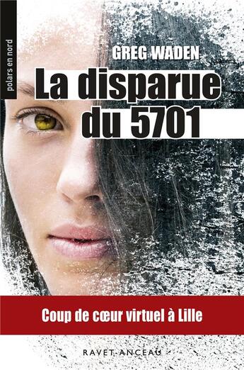 Couverture du livre « La disparue du 5701 » de Greg Waden aux éditions Ravet-anceau