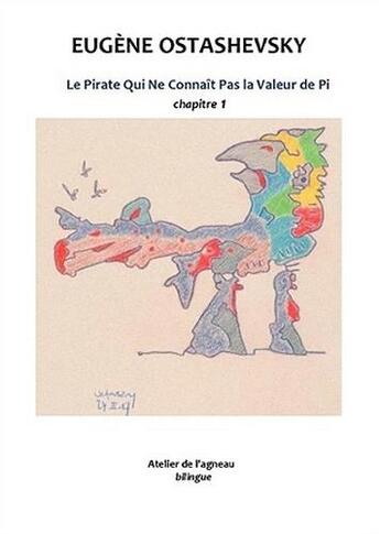 Couverture du livre « Le pirate qui ne connait pas la valeur de pi » de Eugene Ostashevsky aux éditions Atelier De L'agneau